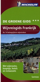 Reisgids Michelin groene gids Wijnreisgids Frankrijk | Lannoo