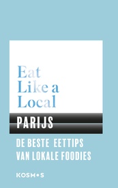 Reisgids Eat like a local Parijs | Kosmos Uitgevers