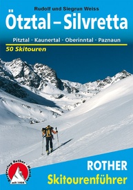 Tourskigids Skitourenführer Ötztal - Silvretta - Pitztal | Rother Bergverlag