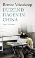 Reisverhaal Duizend dagen in China | Bettine Vriesekoop