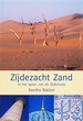 Reisverhaal Zijdezacht Zand | Sandra Bakker