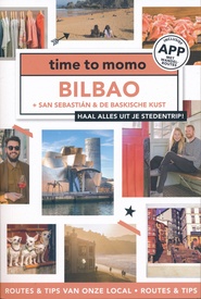 Reisgids Time to momo Bilbao | Mo'Media