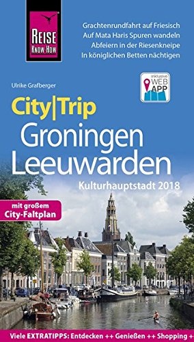 Reisgids Citytrip Groningen Leeuwarden Duits Reise Know How Verlag - 