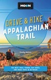 Reisgids Drive & Hike Appalachian Trail | Moon Travel Guides