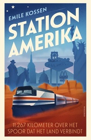 Reisverhaal Station Amerika | Emili Kossen