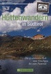 Wandelgids Erlebnis Wandern: Hüttenwandern in Südtirol | Bruckmann Verlag