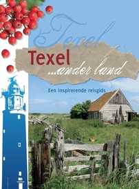 Reisgids Ander land Texel...  | Friese Pers Boekerij