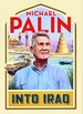 Reisverhaal Into Iraq | Michael Palin