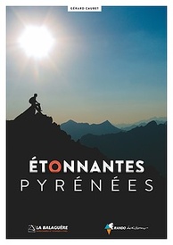 Reisgids Pyrénées étonnantes | Rando Editions