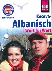 Woordenboek Kauderwelsch Kosovo – Albanisch - Wort für Wort | Reise Know-How Verlag