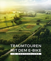 Deutschland Traumtouren mit dem E-Bike