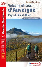 Wandelgids 304 Volcans et lacs d'Auvergne GR441, GR30, GR4 | FFRP