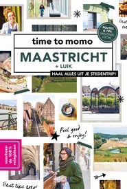 Reisgids time to momo Maastricht + Luik | Mo'Media | Momedia