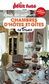 Bed and Breakfast Gids Guide des meilleurs chambres d'hôtes et gîtes en France | Petit Futé