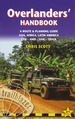 Reisgids Overlanders' Handbook a worldwide route and planning guide for Car – 4WD – Van – Truck | Trailblazer Guides