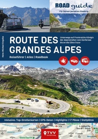 Wegenatlas ROADguide Route des Grandes Alpes | TVV Touristik Verlag