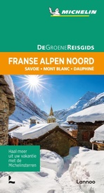 Reisgids Michelin groene gids Franse Alpen noord | Lannoo