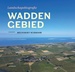 Reisgids Landschapsbiografie Waddengebied | Noordboek