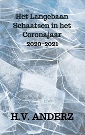 Het Langebaan Schaatsen in het Coronajaar | Brave New Books