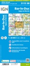 Wandelkaart - Topografische kaart 3115 SB - Serie Bleue Bar-le-Duc | IGN - Institut Géographique National