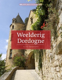Reisgids Weelderig Dordogne | Edicola