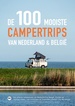 Campinggids - Reisgids De 100 mooiste campertrips van Nederland & België | Reisreport