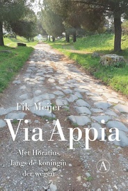 Reisverhaal - Reisgids Via Appia - met Horatius langs de koningin der wegen | Fik Meijer
