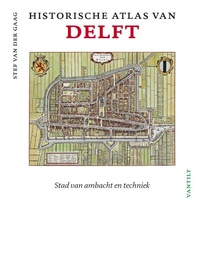 Historische Atlas van Delft | Thoth