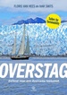 Reisverhaal Overstag | Floris van Hees, Ivar Smits