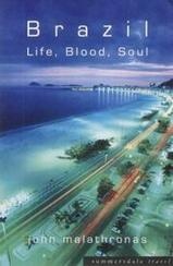 Reisverhaal Brazil: Life, Blood, Soul | John Malathronas