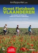 Fietsgids Groot Fietsboek Vlaanderen - Knooppunter | Lannoo