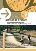 Fietsgids Fietsronde Brabant, in etappes langs vestingsteden, rijksheerlijkheden en geheimzinnige venen | Buijten & Schipperheijn