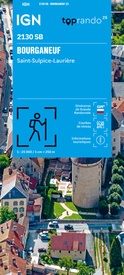 Wandelkaart 2130 SB - Serie Bleue Bourganeuf / St-Sulpice-Laurière | IGN - Institut Géographique National