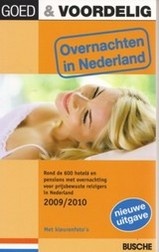 Hotelgids Goed en voordelig, 600 Hotels en Pensions met overnachting tot 50 Euro per persoon in Nederland | Busche