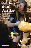 Anders dan Afrika - een reis naar het hart van Ethiopië