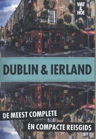 Reisgids Wat & Hoe Stedentrip Dublin en Ierland | Kosmos Uitgevers