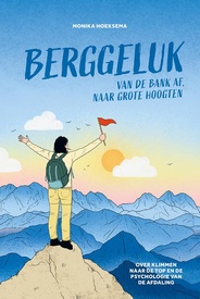 Reisverhaal - Wandelgids Berggeluk | Monika Hoeksema