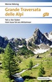 Wandelgids Grande Traversata delle Alpi Teil 2: Der Süden | Rotpunktverlag