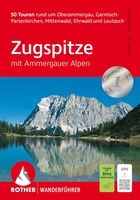 Zugspitze Ammergauer Alpen & Werdenfelser Land