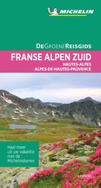 Reisgids Michelin groene gids Franse Alpen Zuid | Lannoo