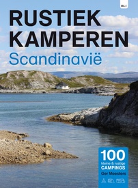 Campinggids Rustiek Kamperen Scandinavië | Bert Loorbach Uitgeverij