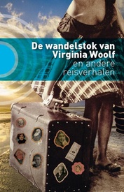 Reisverhaal De wandelstok van Virginia Woolf | Kleine Uil