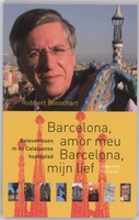 Barcelona, amor meu Barcelona, mijn lief
