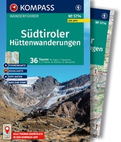 Südtiroler Hüttenwanderungen - Zuid Tirol