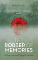 Reisverhaal The Robber of Memories | Michael Jacobs
