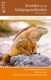 Reisgids Dominicus Ecuador en de Galápagos | Gottmer