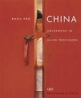 Fotoboek China - Unterwegs in allen Provinzen | Frederking & Thaler