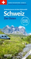 Mit dem Wohnmobil in die Schweiz. Teil 2: Der Osten