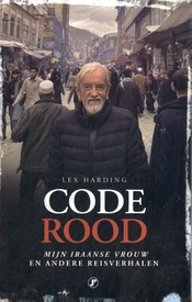 Reisverhaal Code Rood | Lex Harding
