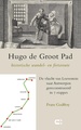 Wandelgids Hugo de Groot Pad, historische wandel- en fietsroute | Uitgeverij IJzer